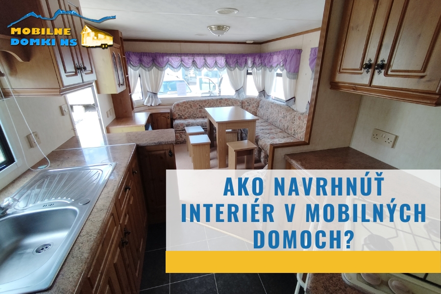 Moderný interiér v mobilnom dome – návrh a aranžmán